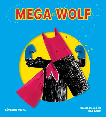 Mega Wolf - Vidal, Severine