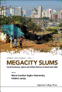 Megacity Slums: Social Exclusion, Space & Urban Policies ..