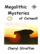 Megalithic Mysteries of Cornwall