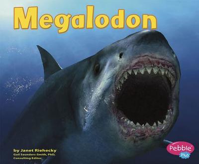 Megalodon - Riehecky, Janet