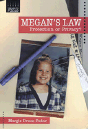 Megan's Law: Protection or Privacy