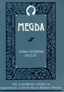 Megda - Kelley, Emma Dunham, and Hite, Molly (Introduction by)