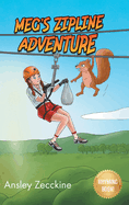 Meg's Zipline Adventure