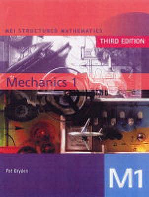 MEI Mechanics 1 3rd Edition - Bryden, Pat