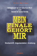 Mein Finale gehrt mir: Selbstmord ist ein falsches Wort. Suizid ist keine S?nde