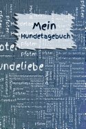 Mein Hundetagebuch: Tagebuch Hund Rde Hndin