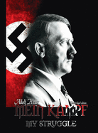 Mein Kampf: My Struggle