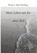 Mein Leben Mit Dir Ohne Dich