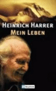 Mein Leben - Harrer, Heinrich