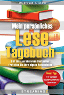 Mein persnliches Lese-Tagebuch: F?r ihre persnlichen Bestseller. Erstellen Sie ihre eignen Rezensionen