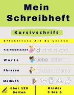 Mein Schreibheft Kleinbuchstaben: Aktivit?tsbuch f?r Kinder ab 3 Jahren - Bringen Sie Ihren Kindern bei, auf spielerische Weise Buchstaben zu zeichnen. Das Alphabet lernen - Kindergarten- und Ferienschreibheft - Vorschule