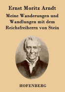 Meine Wanderungen und Wandlungen mit dem Reichsfreiherrn von Stein