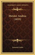 Meister Andrea (1855)