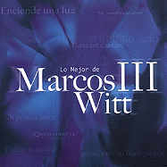 Mejor de Marcos Witt 3