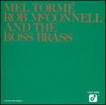 Mel Torm, Rob McConnell and the Boss Brass