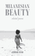 Melanesian Beauty: Selected Poems