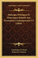 Melanges Politiques Et Historiques Relatifs Aux Evenemens Contemporains V3 (1829)