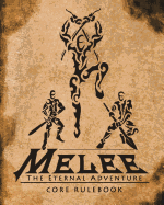 Melee: The Eternal Adventure: The Melee Role Playing Game