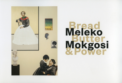 Meleko Mokgosi: Bread, Butter, and Power - Jones, Erica P