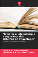 Melhorar a intelig?ncia e a seguran?a dos sistemas de etiquetagem