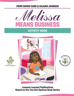 Melissa Means Business Activity Book - Johnson, Dujuan, and Card, Simon