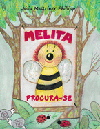 Melita: A pequena abelhinha