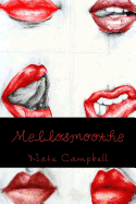 Mellosmoothe: A Blues For You