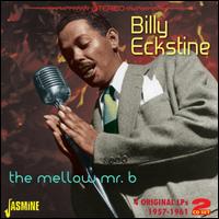 Mellow Mr. B: 4 Original LPs 1957-1961 - Billy Eckstine