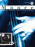 Melodic Playing in the Thumb Position: A Method for the String Bass, Book & Online Audio