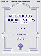 Melodious Double-Stops Complete: Books 1 and 2
