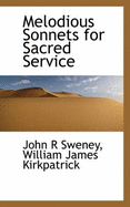 Melodious Sonnets for Sacred Service