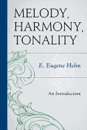 Melody, Harmony, Tonality: An Introduction