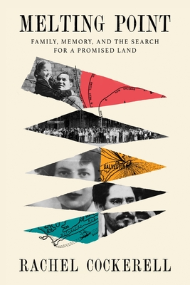 Melting Point: Family, Memory, and the Search for a Promised Land - Cockerell, Rachel