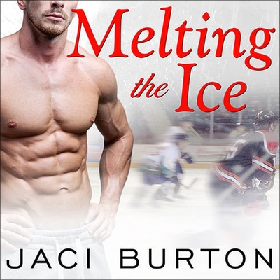 Melting the Ice - Burton, Jaci, and Malone, Lucy (Read by)