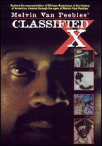 Melvin Van Peebles' Classified X
