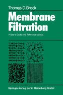 Membrane Filtration: A User's Guide and Reference Manual