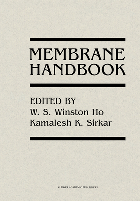 Membrane Handbook - Winston Ho, and Sirkar, Kamalesh