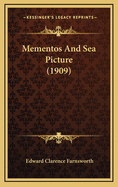 Mementos and Sea Picture (1909)