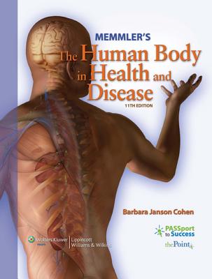 Memmler's the Human Body in Health and Disease: Text & Study Guide Pkg - Cohen, Barbara J, Ba, Msed