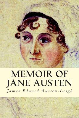 Memoir of Jane Austen - Austen-Leigh, James Edward