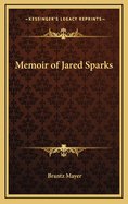 Memoir of Jared Sparks