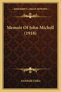Memoir of John Michell (1918)