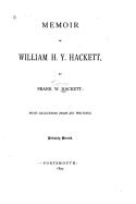 Memoir of William H. Y. Hackett