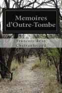 Memoires D'Outre-Tombe