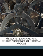Memoirs, Journal, & Correspondence of Thomas Moore, Volume 4