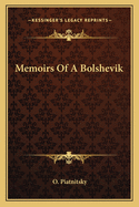 Memoirs of a Bolshevik