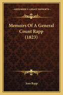 Memoirs of a General Count Rapp (1823)