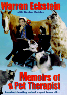 Memoirs of a Pet Therapist - Eckstein, Warren, and Madden, Denise