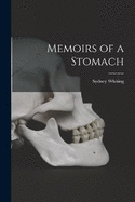 Memoirs of a Stomach