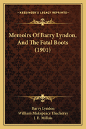 Memoirs of Barry Lyndon, and the Fatal Boots (1901)